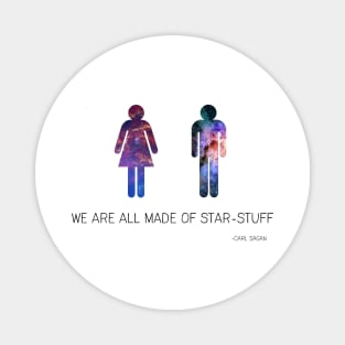 We Are All Made of Starstuff - Science Quote Magnet